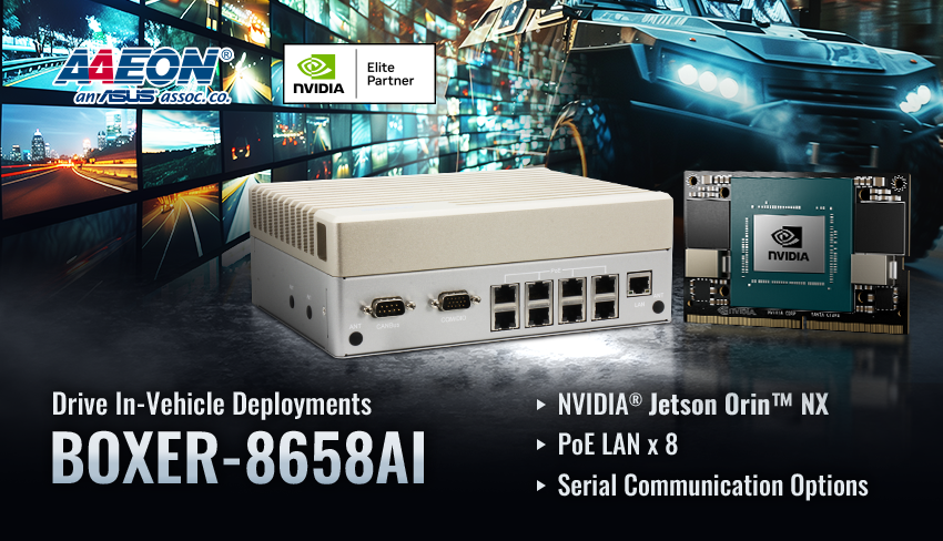 AAEON Launches BOXER-8658AI: The Ultimate In-Vehicle Powerhouse with 8 PoE LAN Ports